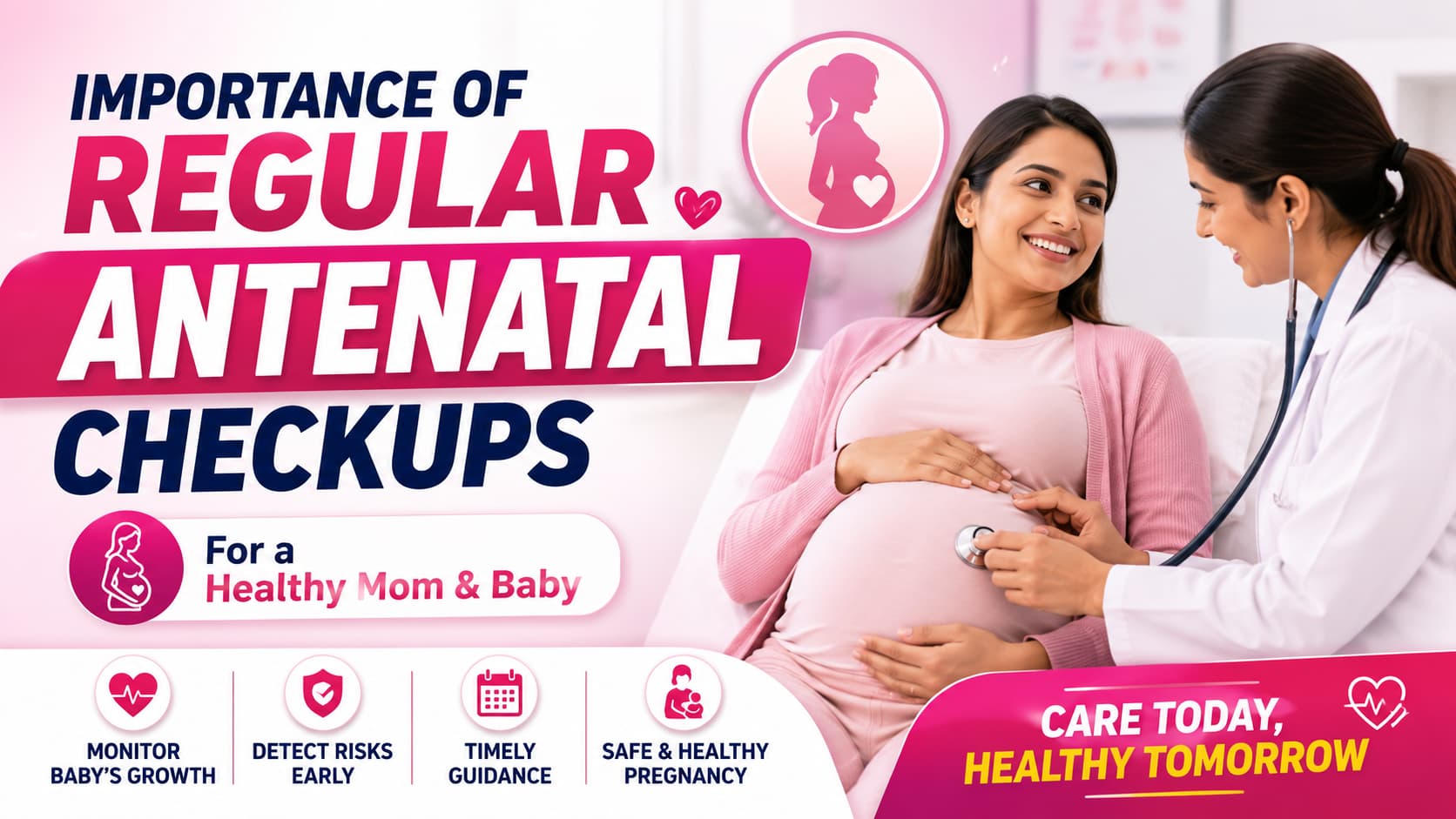 Why Antenatal Checkups Matter