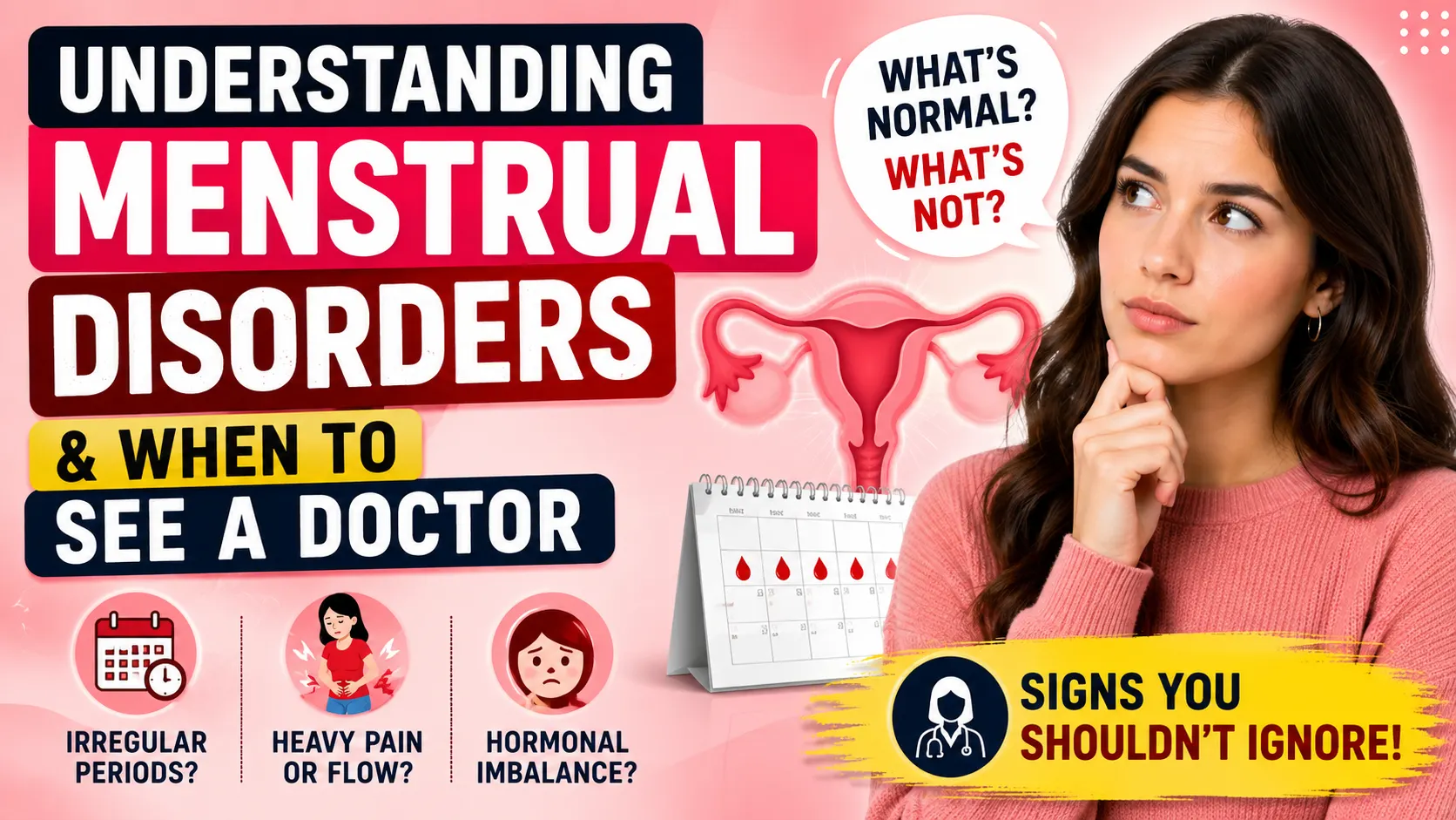 Menstrual Disorders: Causes and Treatment